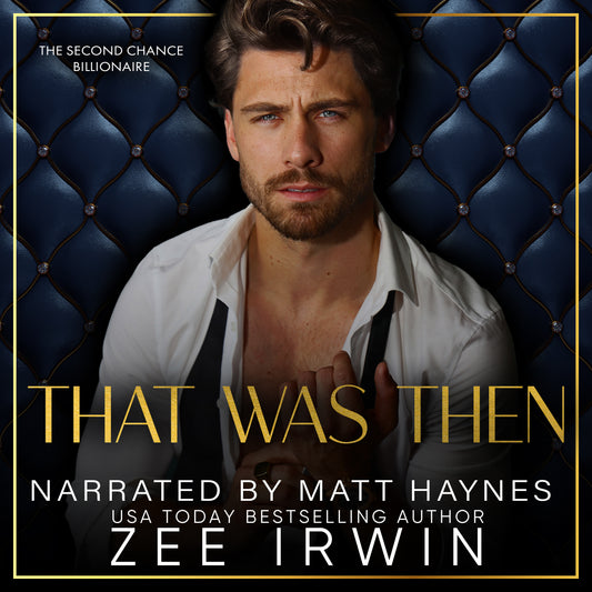 That Was Then: A Billionaire, Second Chance, Holiday Romance (Audiobook)